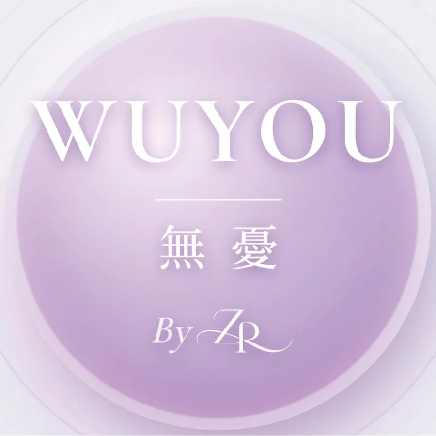 WUYOU 無憂 By ZR